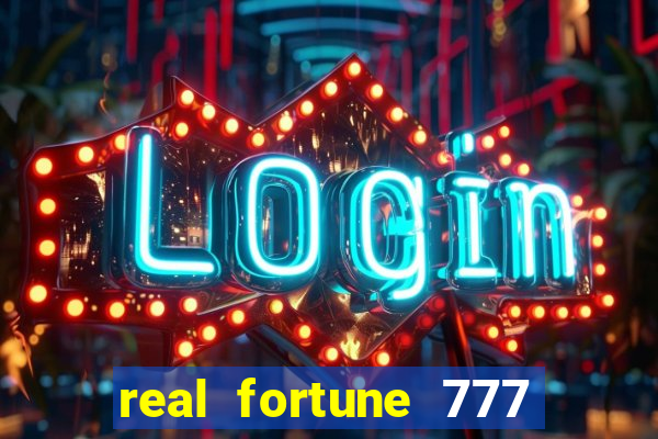 real fortune 777 paga mesmo